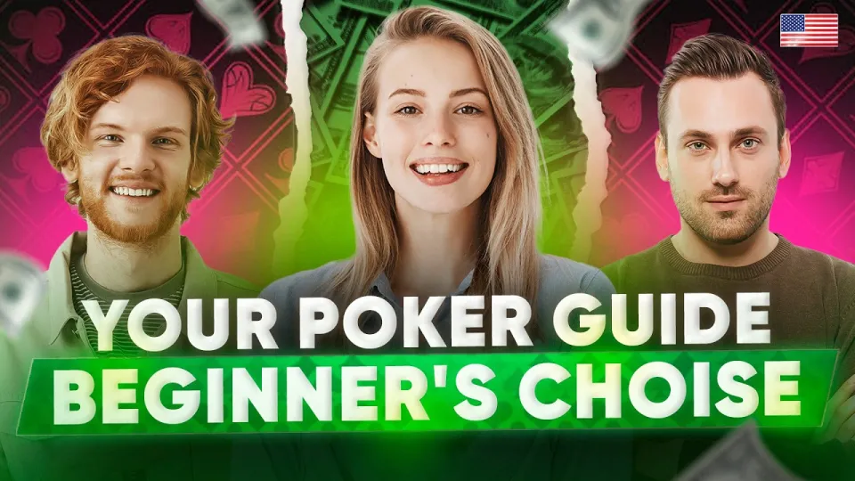 How to Play Poker Guide for Beginners and Choose the Best US Poker Sites Online